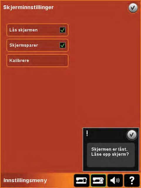 Skjerm- og lysinnstillinger (B) Låse skjermen Dersom det er nødvendig, kan du enkelt låse skjermen mens du syr eller broderer.