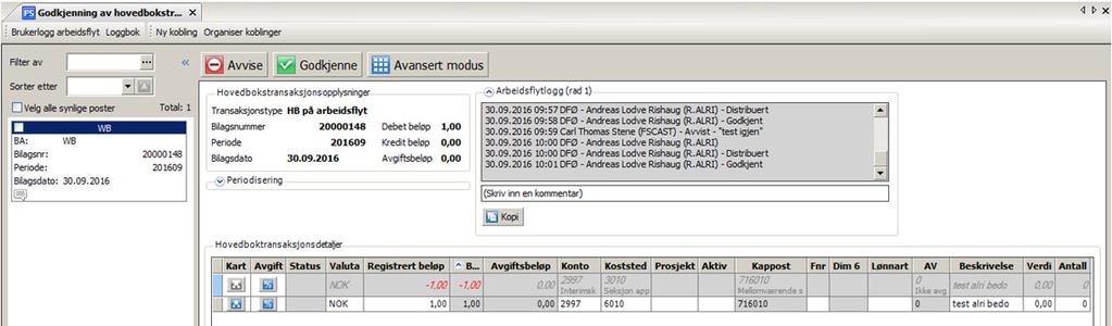 Attestere/godkjenne oppgave Avvise. Kommentar må legges inn ved avvisning.