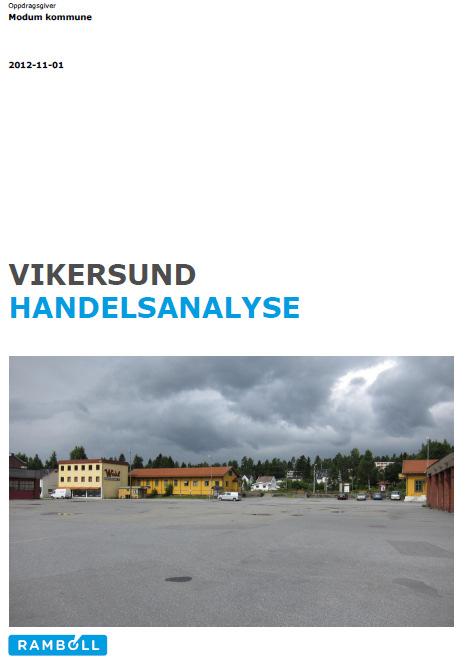 Handelsanalyse Vikersund MÅL: Videreutvikle dagens Vikersund som et attraktivt sentrumsområde som tiltrekker seg nye innbyggere og turister