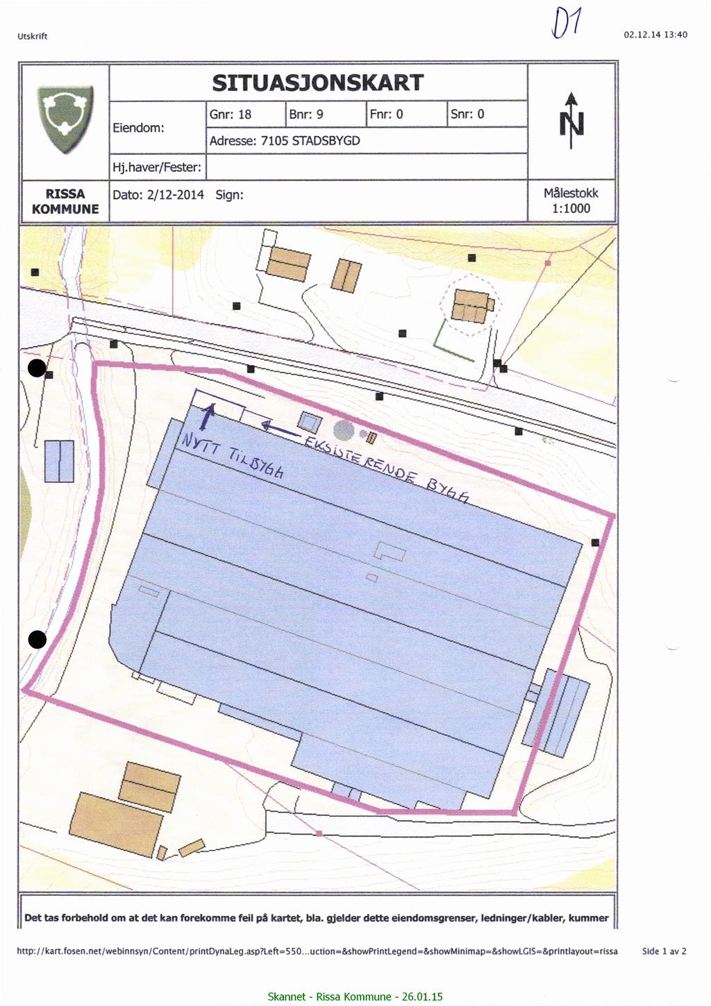 Utskrlft 02.12.14 13:40 SITUASJONSKART Gnr: 18 Bnr: 9 Fnr: 0 Snr: 0 Eiendom: Adresse: 7105 STADSBYGD Hj.