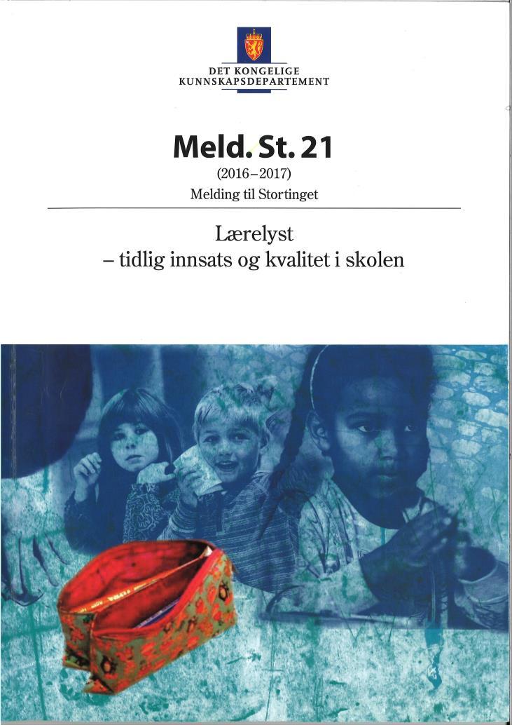 En del nasjonale satsinger de siste 10 år: 1. Gi rom for lesing! (2003-2007) 2. Lærende nettverk (2004-2009) 3. Kunnskapsløftet fra ord til handling (2006-2010) 4.