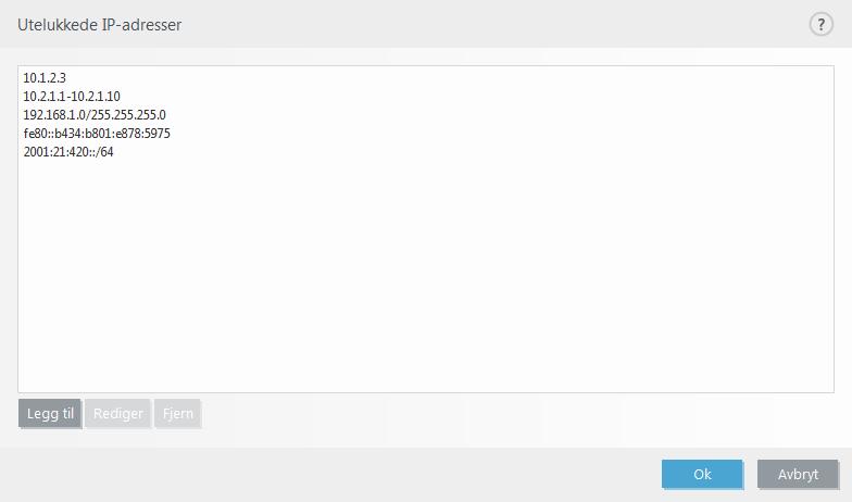 4.2.3.3 Utelukkede IP-adresser Oppføringene i listen utelukkes fra protokollinnholdsfiltreringen. HTTP-/POP3-/IMAP-kommunikasjon fra/til de valgte adressene kontrolleres ikke for trusler.