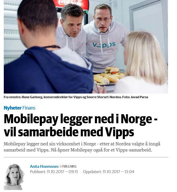 VIPPS NÅ DEN LEDENDE AKTØREN I NORGE - Vipps AS godkjent av Finansdepartementet som eget selskap 20.