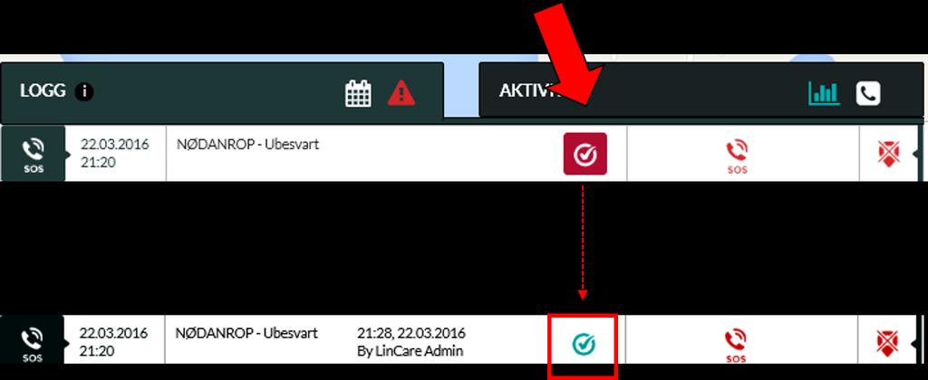 Symbolet vil da endre seg til et blått symbol, og tidsstempel og navn på portalbrukeren som kvitterte for alarmen vil vises i loggen.