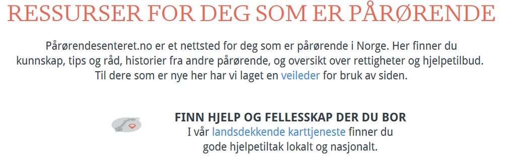 Pårørende forts. Parorendesenteret.