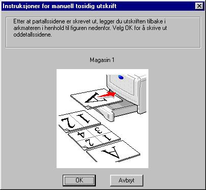 Skrive ut på begge sider av papiret (manuell dobbeltsidig utskrift) Alle de vedlagte PCL-skriverdriverene for Windows 95/98/Me, Windows NT 4.0, Windows 2000/XP, Mac OS 8.6 til 9.2 og Mac OS X 10.