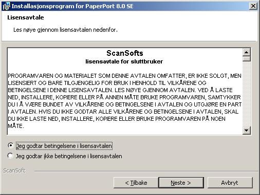 0 8 Når installasjonsmenyen for PaperPort 8.