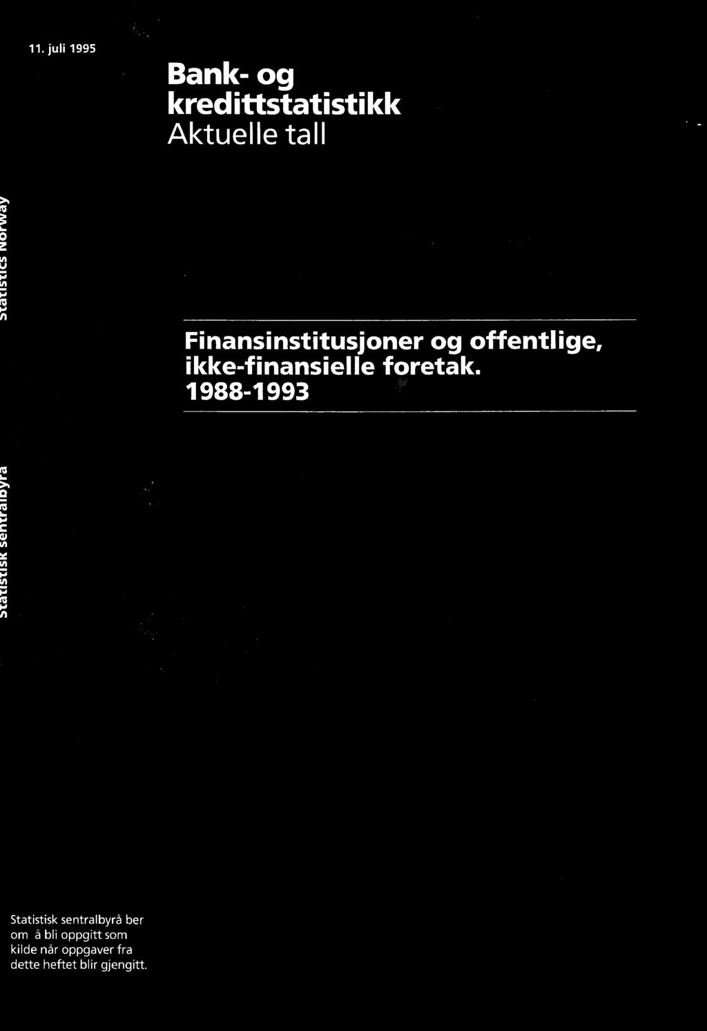 1988-1993 Statistisk sentralbyrå ber