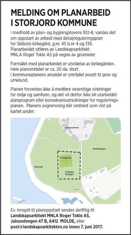 Storfjord kommune 2 Bakgrunn 2.1 Hensikten med planen Planen legger til rette for en utvidelse av den eksiterende skogskirkegården på Skibotn i Storfjord kommune.