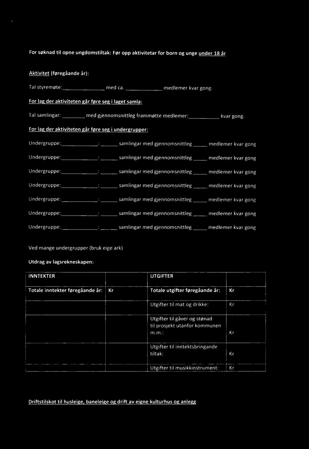 For lag der aktiviteten går føre sgg i undergrupper: Undergruppe: 9/45 :Å samlingarmedgjennomsnittlegi medlemerkvargong Undergruppe: ~fl mg :_2_-: _ samlingar med gjennomsnittleg i medlemer kvar gong