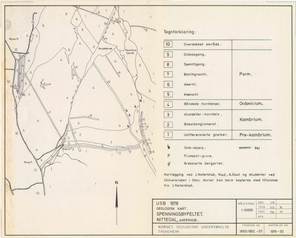 Myrer N. lo 7 0 7 7 9 f Bergstjernet 8 8 Rnendalstjer net 8 Tegnforklaring : 0 9 8 7 Overdekket område. Diabasgang. Syenittgang. Biotittgranitt. Perm. 0 7 f 0 7 Berg S.