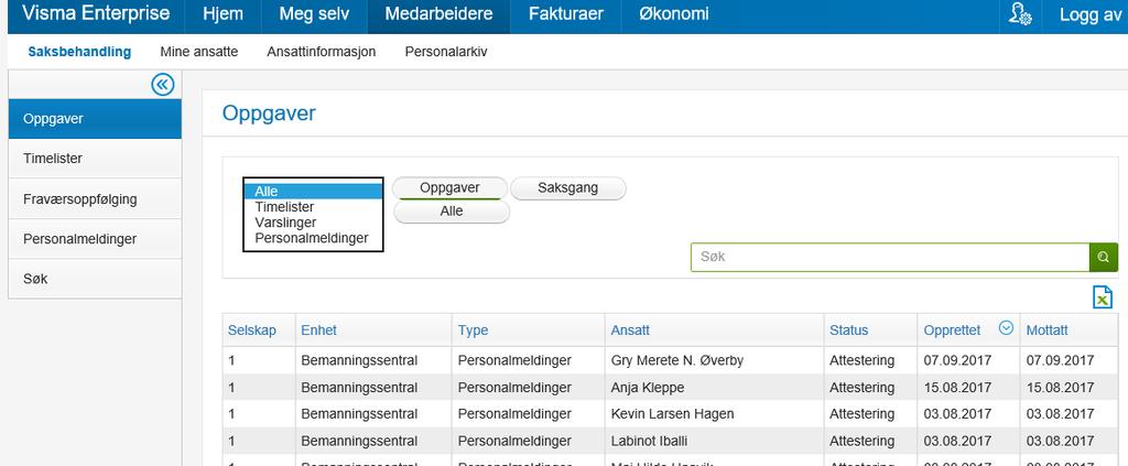 Klikk på fanen Medarbeidere 3. Alle oppgaver til behandling ligger da synlig under Oppgaver. Du kan også klikke på linken Personalmeldinger til behandling på startsiden under fanen Hjem.