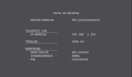 2. Tilkobling til nettverket Punkt Beskrivelse Velger WPS som tilkoblingsmetode. Kobler til enhet som er kompatibel med Miracast NETTVERKSKONFIG. / MIRRORING- KONFIG.