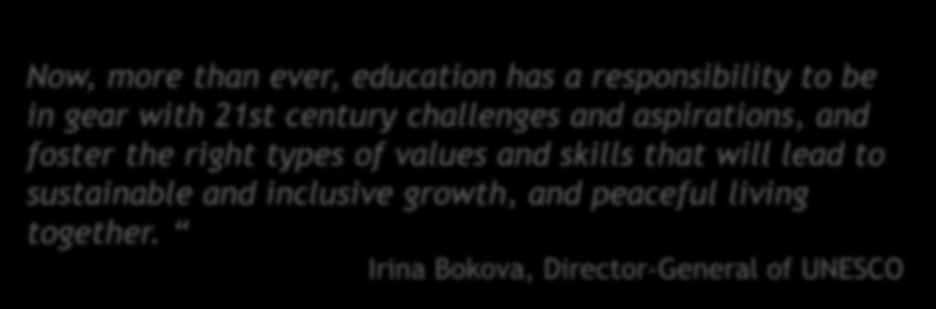 skills that will lead to sustainable and inclusive growth, and peaceful living