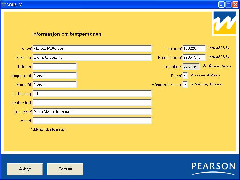 Informasjon om testpersonen De obligatoriske feltene er merket med stjerne. Programmet regner selv ut testpersonens testalder når testdato og fødselsdato fylles ut. Klikk deretter på Fortsett.