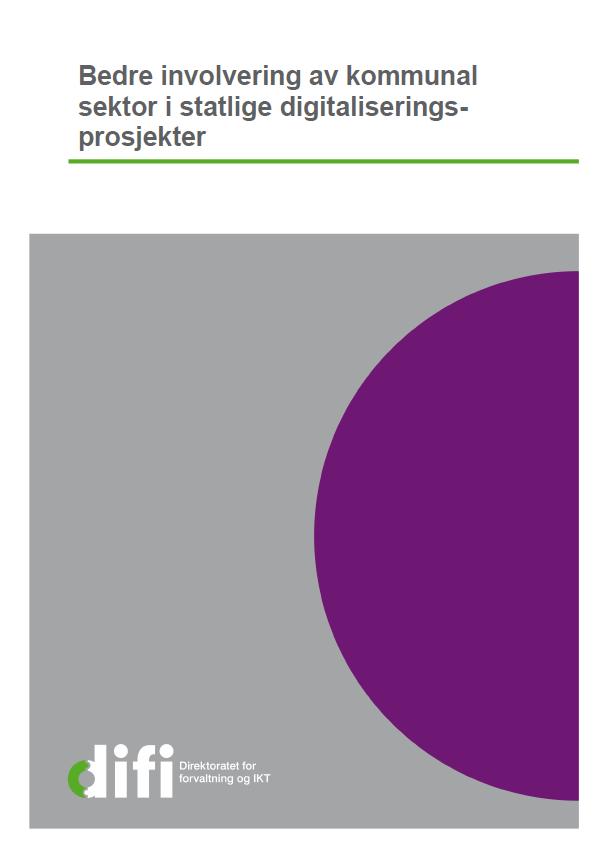 digitaliseringsprosjektene for kommunal sektor Staten opplever at kommunal sektor er lite