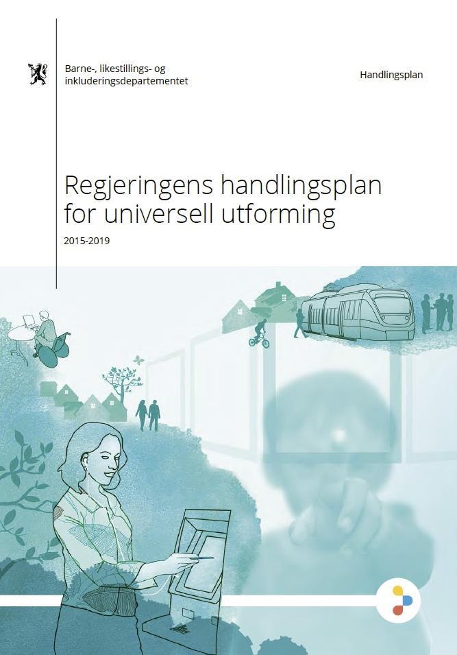 Handlingsplan for uu 2015-2019 «Regjeringens visjon er et samfunn der alle kan delta.