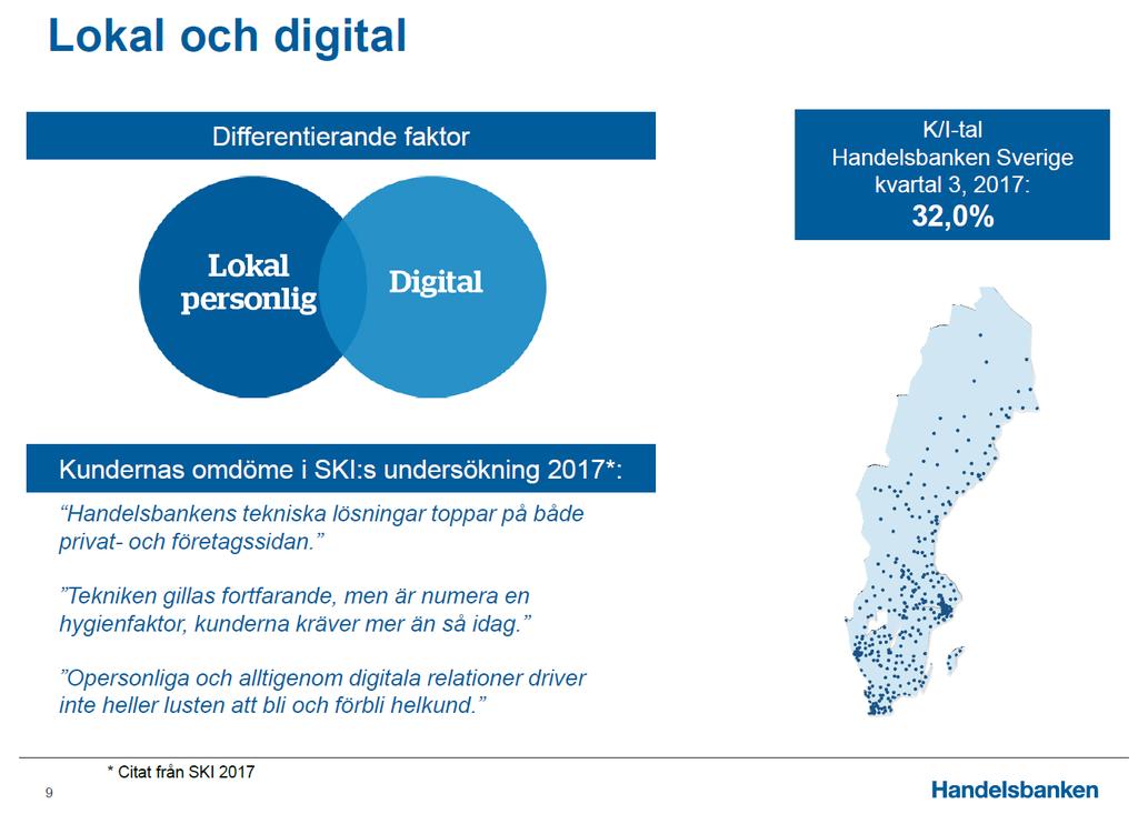 Men det er flere måter å drive bank på og