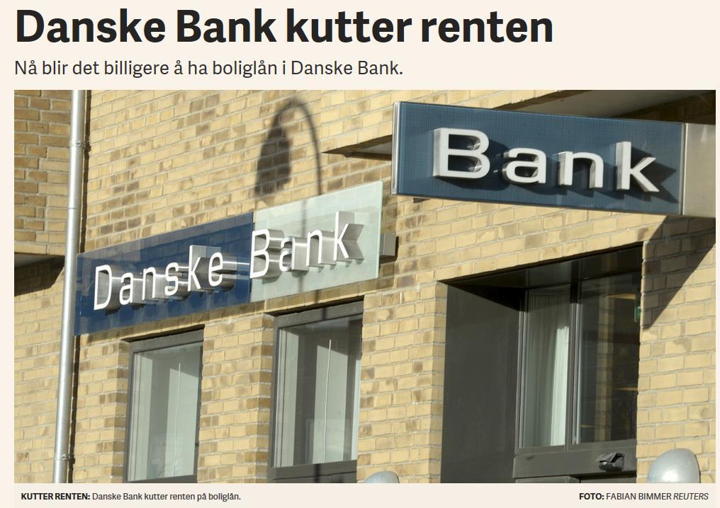 Danske Bank kutter renten på boliglån inntil 15bps vi venter i snitt en reduksjon i renten