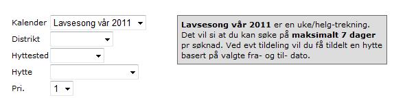 I denne type trekning har du mulighet til å legge inn flere sammenhengende perioder i en og samme søknad, men ved en eventuell tildeling, vil du kun få tildelt en av de forhåndsdefinerte periodene du