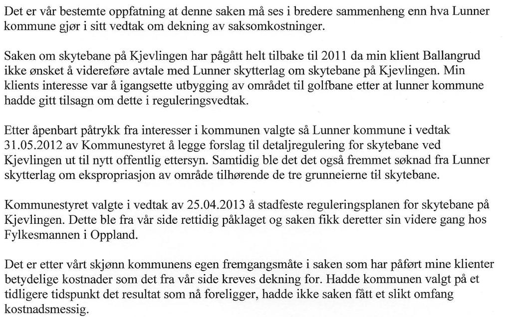 VURDERING/DRØFTING: Klager anfører at saken må ses i en bredere sammenheng enn hva Lunner kommune gjør.