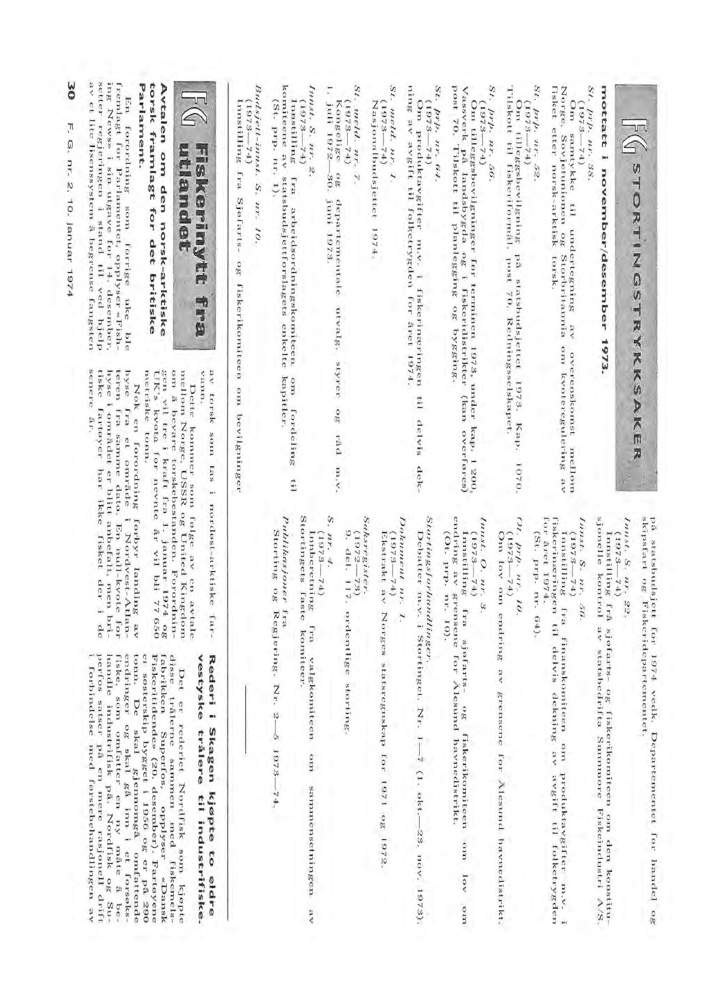 på statsbudsjett for 974 vedk. Departementet for hande og skipsfart og Fiskeridepartementet. mottatt i november/desember 97. St. fj'jj. nr. 8.