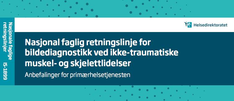 Når bør radiologiske undersøkelser