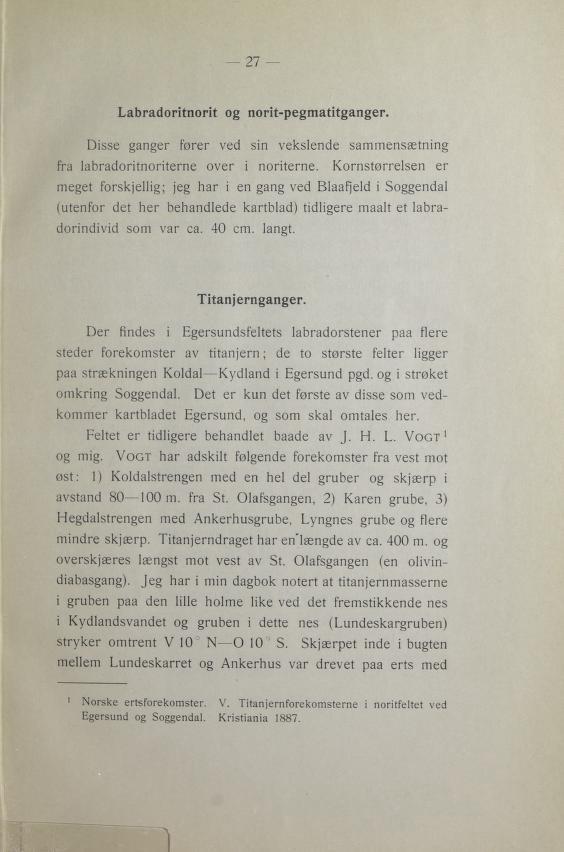 .regnagnrejnatit 72 irontirodarbalt og norit-pegmatitganger. sideganger fører ved sin vekslende samensætning rfa labradoritnoriterne over i noriterne.