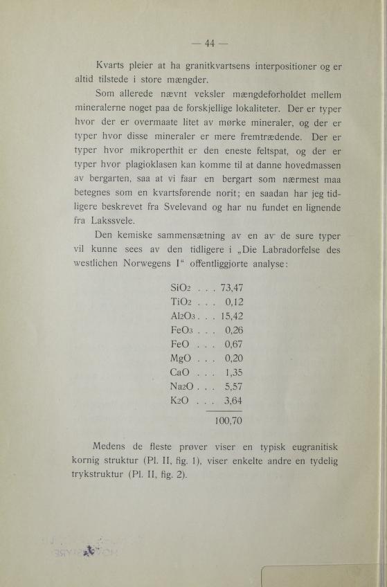 .*fjfj 07,01 4 travkspleier at ha granitkvartsens interpositioner og er itlad tilstede i store mængder.