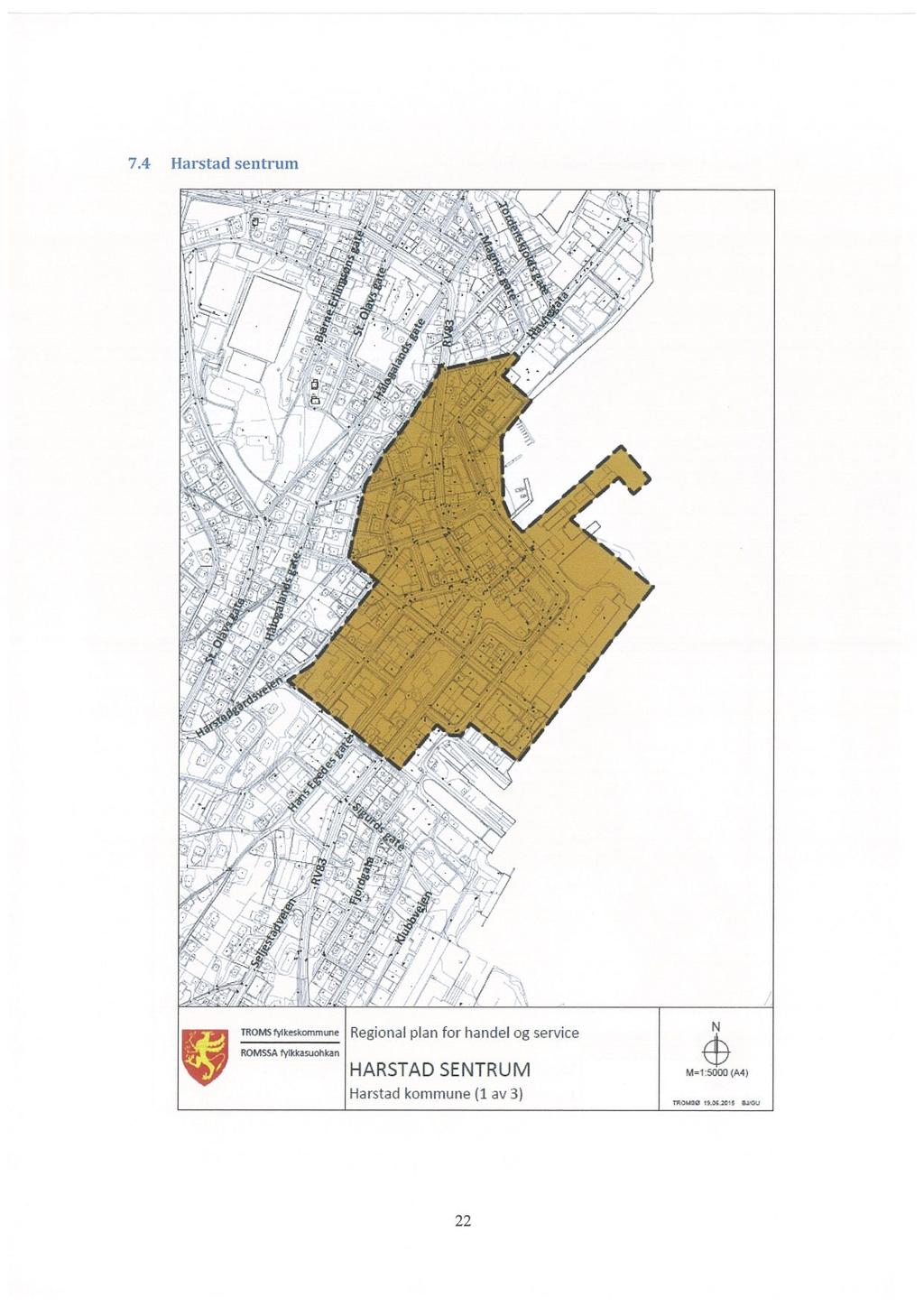 7.4 Harstad sentrum momfvikskommune Regional plan for handel og service ROMSSA