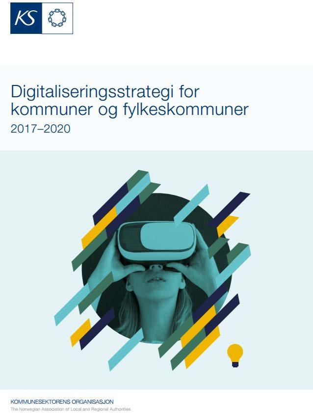 «Teknologiutvikling og digitalisering er en drivkraft for hvordan kommunal sektor organiserer, utvikler og leverer tjenester.