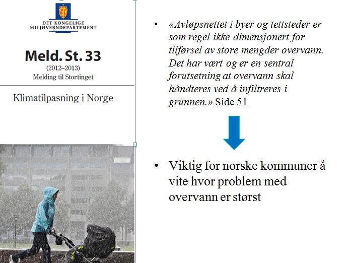 Forstå risikobilde; gjøre riktige tiltak og prioritere: Kommunen må