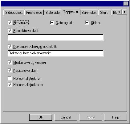 topptekst, Dato og tid samt om Sidenummer skal tas med. Du kan endre både prosjektoverskrift og dokumentavhengig overskrift.