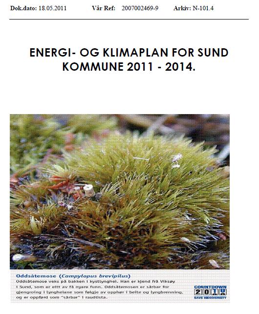 Kommunen Fylket Primærnæring Industri Tenesteyting Landet 0 % 20 % 40 % 60 % 80 % 100 % Figur 2.5 Sysselsetting[1] 2.3 Energi- og klimaplan Kvar kommune må utarbeide ein energi- og klimaplan.