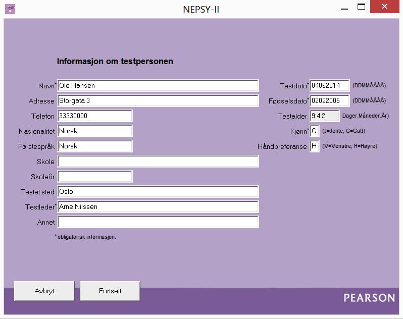 Informasjon om testpersonen De obligatoriske feltene er merket med stjerne. Programmet regner selv ut testpersonens testalder når testdato og fødselsdato fylles ut. Klikk deretter på Fortsett.