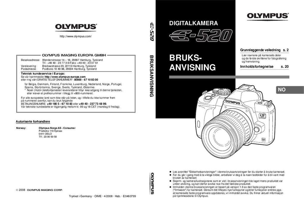 tilbehør, etc.). Detaljerte instruksjoner for bruken står i bruksanvisningen.