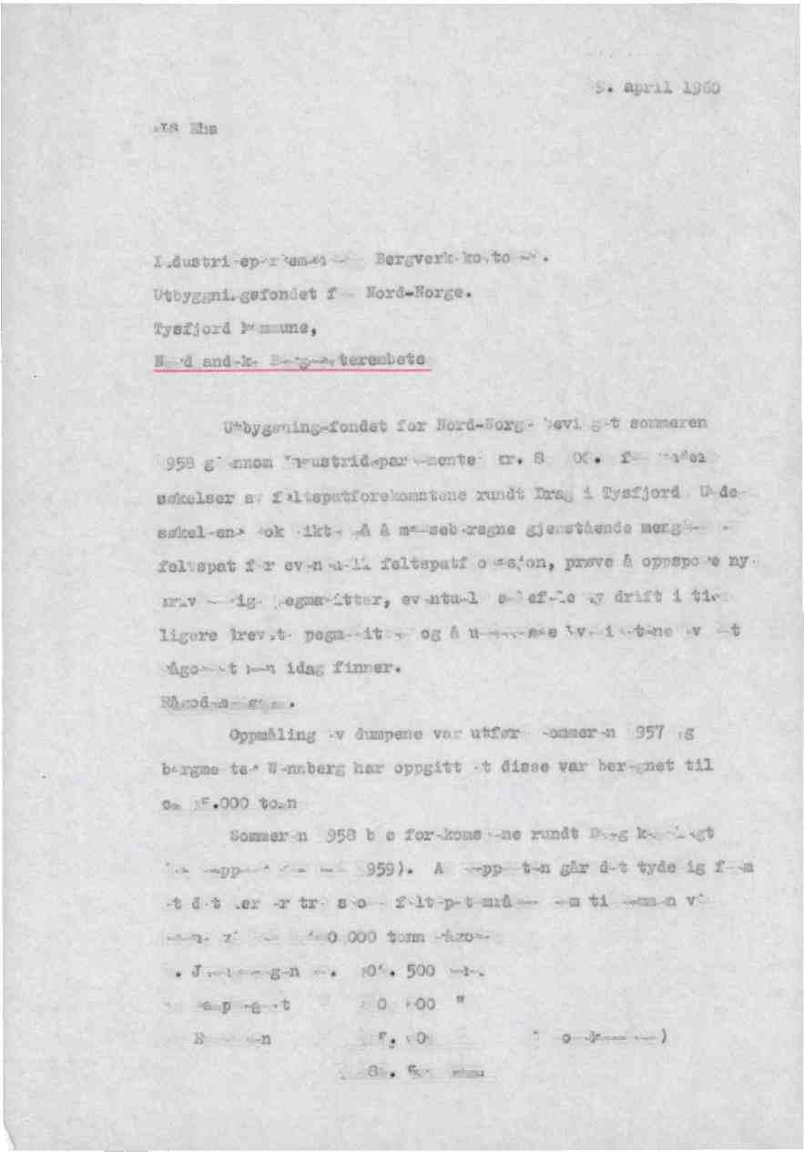 skr.j.1)60 Industridepartementet, Bergverkakontoret. UbbyccningefonCiat for NordsWorge. Tyafjordkom:une, Nardlandaksjar aterembete.