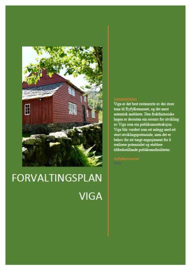 På denne bakgrunnen må arbeidet med forvalting, forsking, formidling og fornying få høg prioritet i planlegginga av aktivitetar ved museet.