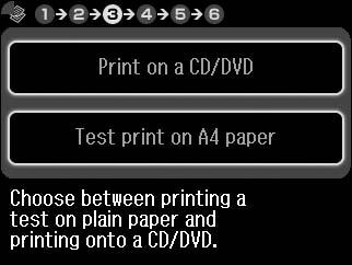 F Hvis du vil udskrive en test på papir, skal du vælge Udsk. test på A4-papir. G R & 24 H Jos haluat tulostaa koetulosteen paperille, valitse Tulosta testi A4-pap. Vælg Udsk. på en cd/dvd.