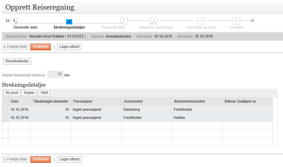 Her velges «Ny post» hvis det er aktuelt eller «Godkjenn» hvis alle kjøreopplysninger er registrert.