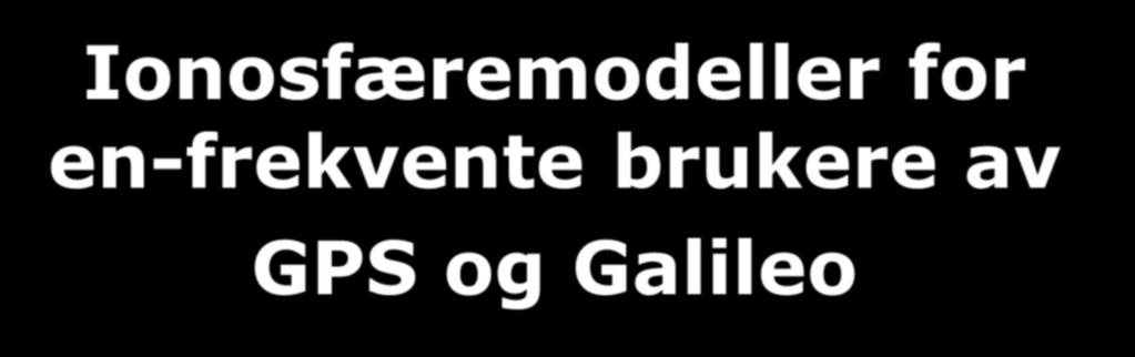 GPS og Galileo Yngvild L.