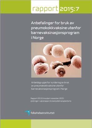 Pneumokokkvaksine ved immunsuppresjon Det finnes 2 pneumokokkvaksiner: Konjugatvaksine (PKV13