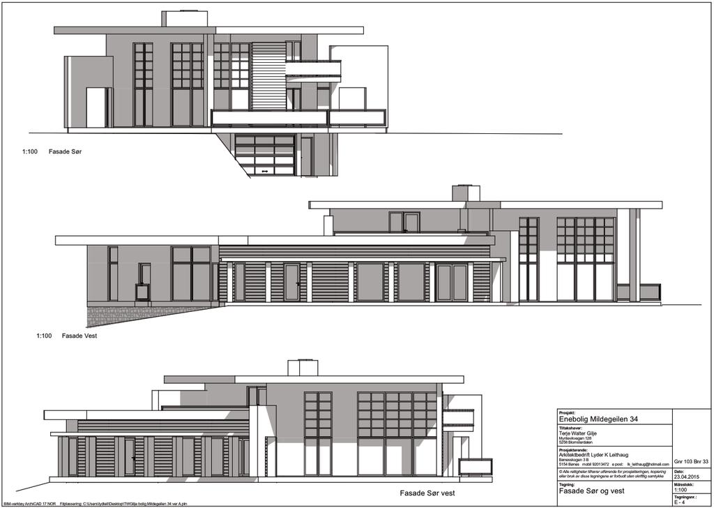 Figur 6. Fasader mot sør, vest og sørvest. Tegning datert 23.04.15.