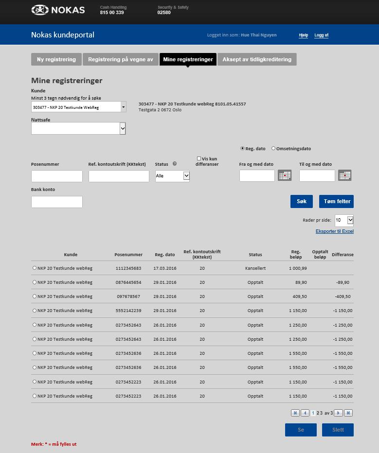 Infrmasjn m tidligere registreringer Fanen «Mine registreringer» gir en versikt ver alle registreringer.