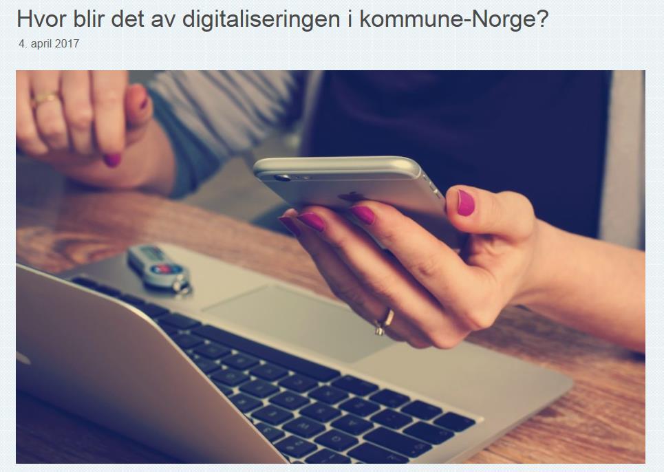 Kommunereformen byr på en historisk anledning til å bygge nye digitale og organisatoriske strukturer.