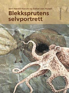 Tekst: Forlagene BOKOMTALER Geologiske turer i Oslo-traktene Blekksprutens selvportrett og Dinosaurene på Svalbard Abonner på Jørn H.