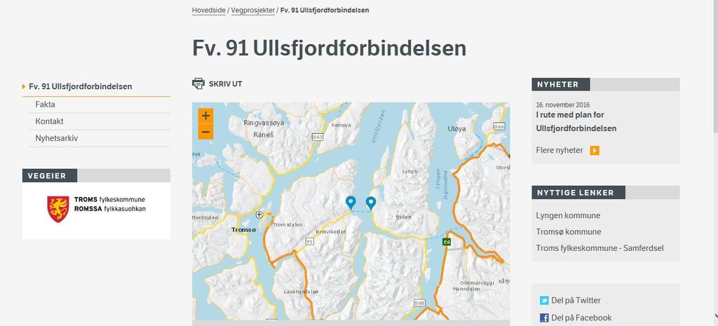 RTP Regional Transportplan Regionale/Fylkeskommunale prosjekt (Troms) Planlegging: Fra Regional plan for Ullsfjordforbindelsen til gang- og