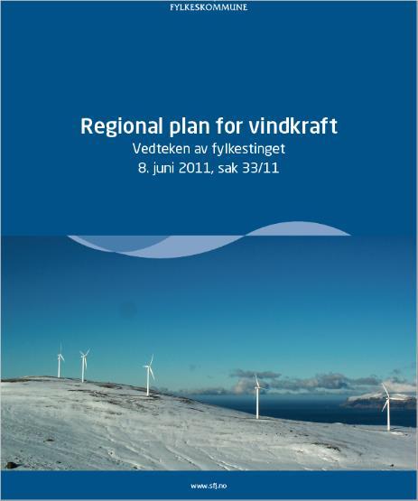 I den politiske delen vert det sagt at fylkeskommunen i utgangspunktet er positiv til utbygging av vasskraft, på bakgrunn av det positive bidraget til næring- og bygdeutvikling det kan gje.