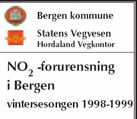 Begge stasjonene i Bergen er innenfor dette kravet. For å beskytte menneskers helse er det satt nivå for NO 2 - gjennomsnitt på årsbasis på 40µg/m 3. Dette nivået er gjort gjeldende fra 2010.