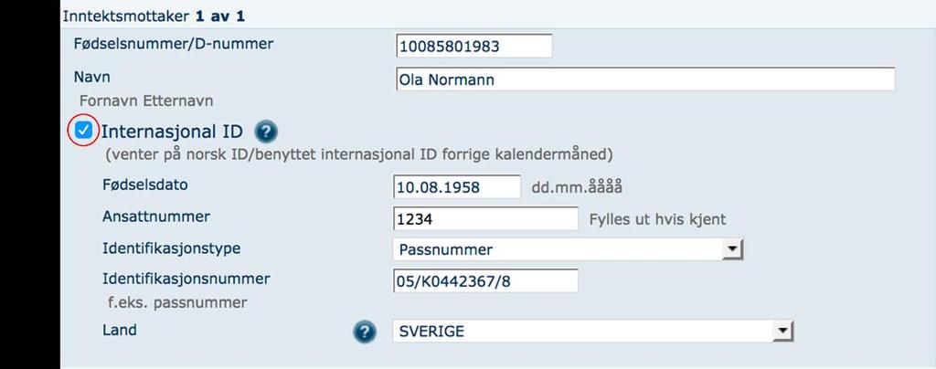 ! Når du har bestemt hvilken identifikator (ID) du skal bruke, er det viktig at du bruker samme ID hver gang du rapporterer. Dette gjelder til du bytter til norsk ID (D-nummer eller fødselsnummer).